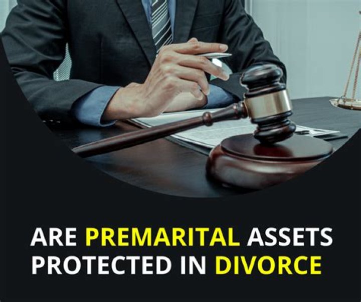 Are premarital assets protected in divorce?