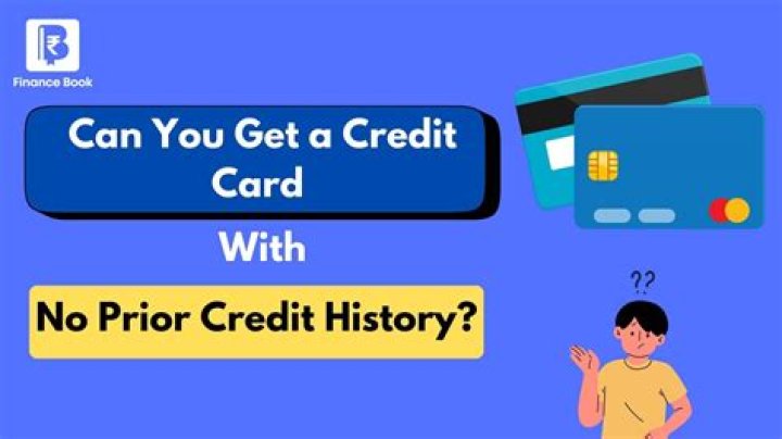 Can you get a credit card without credit history?
