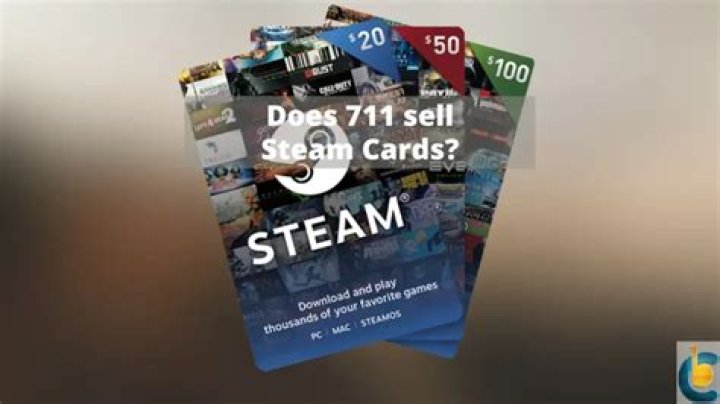 Does 711 sell steam cards?