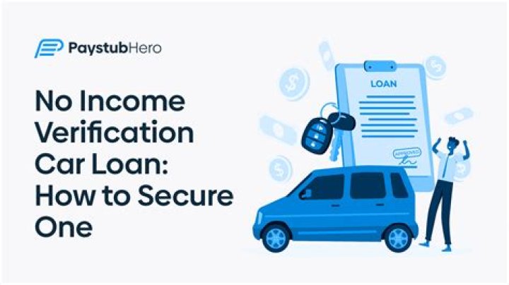 How can I get a car loan with no income verification?