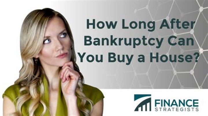 How long after a bankruptcy can you buy a house?