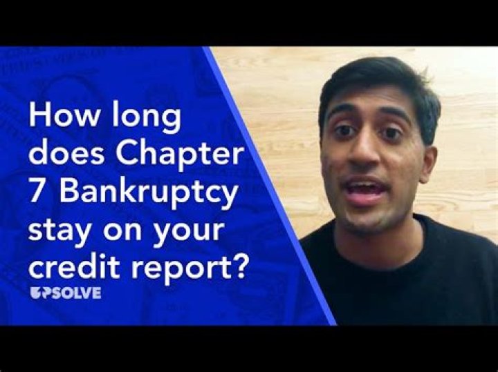 How long is Chapter 7 on credit report?