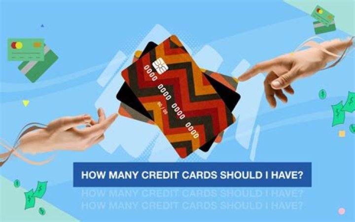 How many credit cards can you have and still have good credit?
