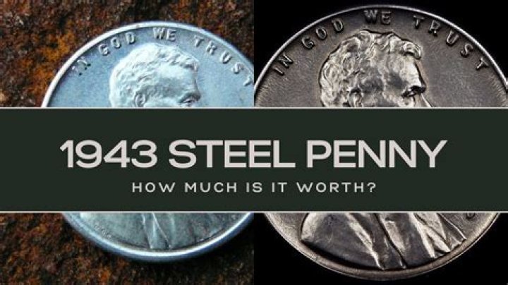 How much is a steel penny from 1943 worth?