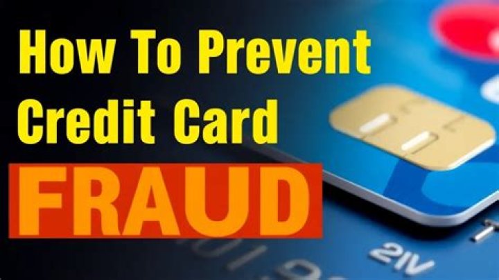 What are the ways to avoid credit card fraud?