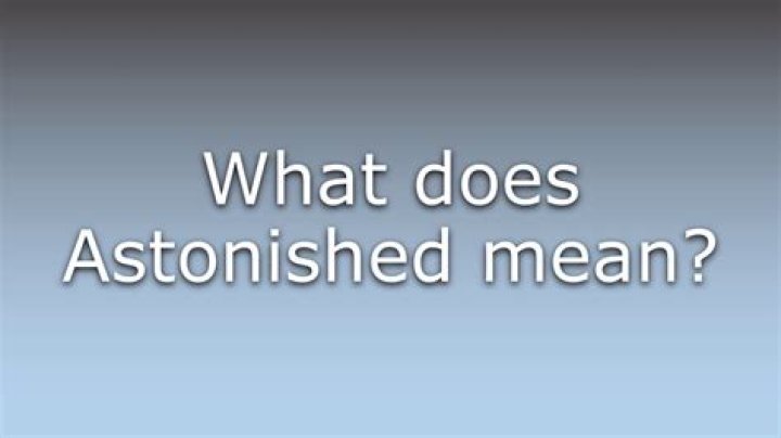 What does astonished mean in a sentence?
