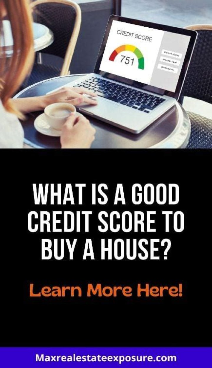What is a decent score to buy a house?