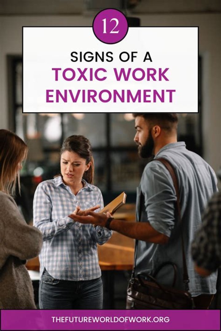 What is considered toxic work environment?