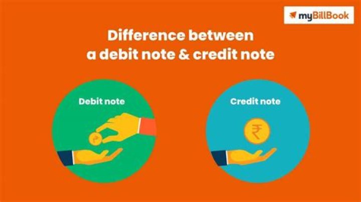 What is the difference between debit note and Credit Note?