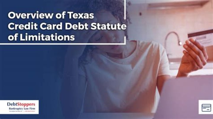 What is the statute of limitations on credit card debt in Texas?